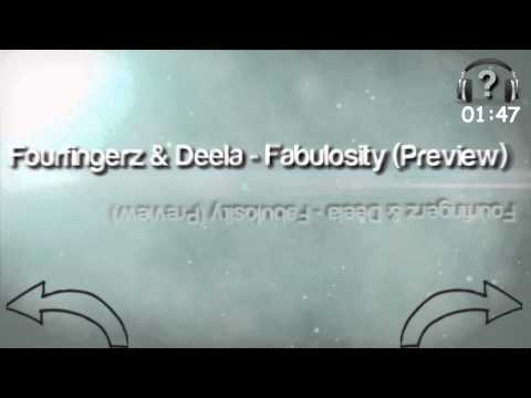 Fourfingerz & Deela - Fabulosity[ HQ + HD Preview]