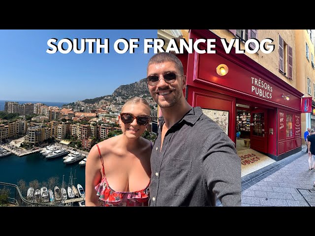 Travel vlog - OUR FIRST TIME IN THE SOUTH OF FRANCE | WHAT TO DO AND SEE IN NICE & MONOCO | VLOG