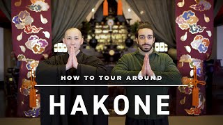 How To Tour Around HAKONE