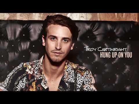 Troy Cartwright - "Hung Up On You" (Official Audio Video)
