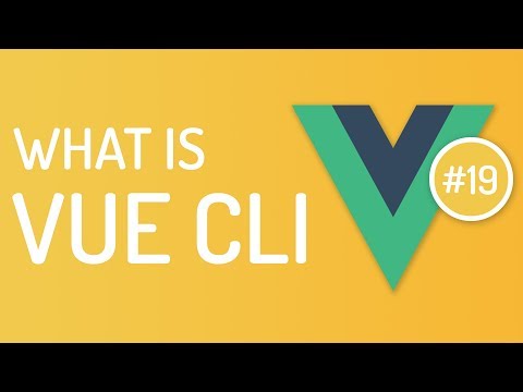 What is Vue CLI - Introduction to Vue CLI in vuejs - Vuejs tutorial - Tutorial 19