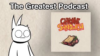 The chuckle Sandwich Podcast