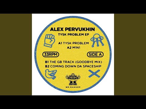 The GB Track (Goodbye Mix)