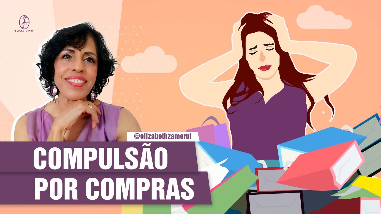 CAUSA DA COMPULSÃO POR COMPRAS? DRA BETH ESCLARECE