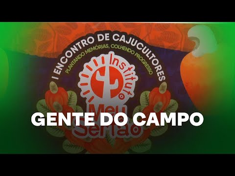 Gente do Campo - Severiano Melo realizou o I Encontro de Cajucultores do Município