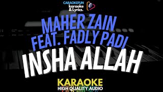 Download lagu Maher Zain feat. Fadly Padi - Insha Allah Karaoke Lirik mp3