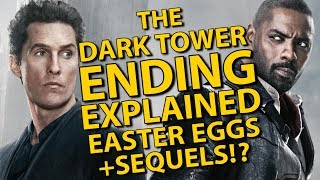 The Dark Tower Ending Explained Easter Eggs Breakdown And Sequels