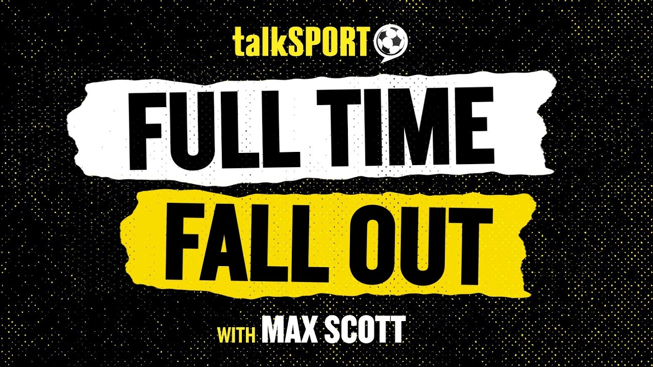 Full Time Fallout with Max Scott | 05-Sep-26