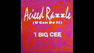 1 Big C - Acieed Razzle (Razzle Mix)