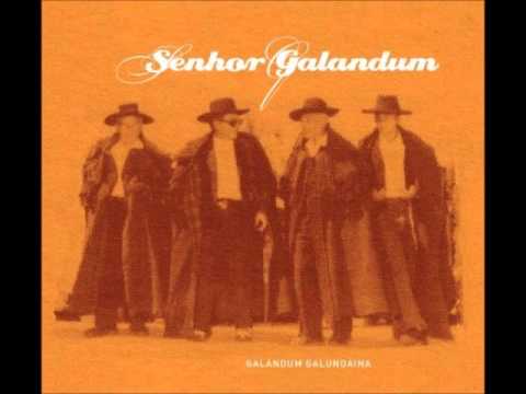 Galandum Galundaina- Coquelhada Marralheira