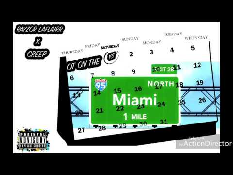 Creep x Rayzor Laflairr O.T. ON THE 1ST