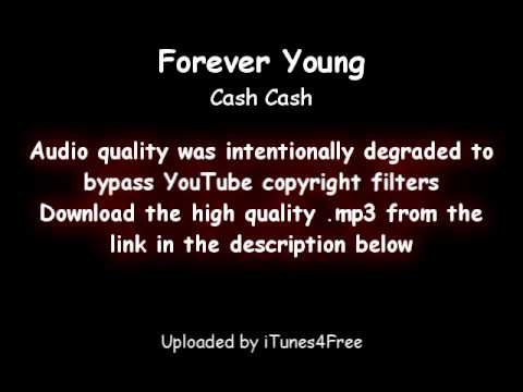 Cash cash forever young free download link uploaded by itunes4free