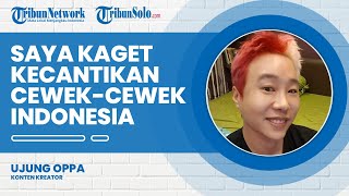 Lama Tinggal di Indonesia, Ujung Oppa: Saya Kaget dengan Kecantikan Cewek-cewek di Indonesia