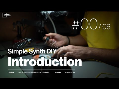 Simple Synth DIY Course Introduction
