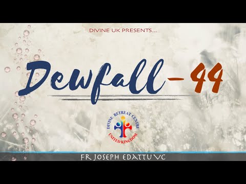 Dewfall 44 - Obey your leaders