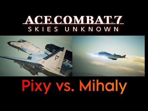 Ace Combat 7: Skies Unknown | Pixy vs. Mihaly | ADFX-02 vs. X-02S
