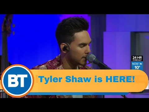 Tyler Shaw performs "With You" live on BT!