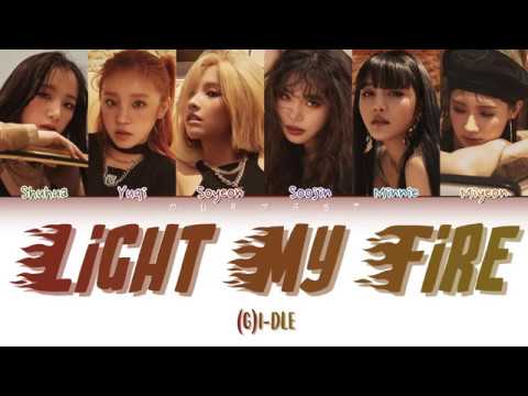 (G)I-DLE - Light My Fire