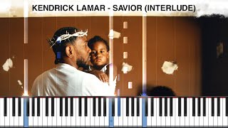 Kendrick Lamar - Savior (Interlude)(Piano Tutorial)(MIDI DL)