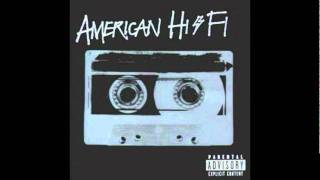 American Hi-Fi &quot;Safer on the Outside&quot; w/ Lyrics
