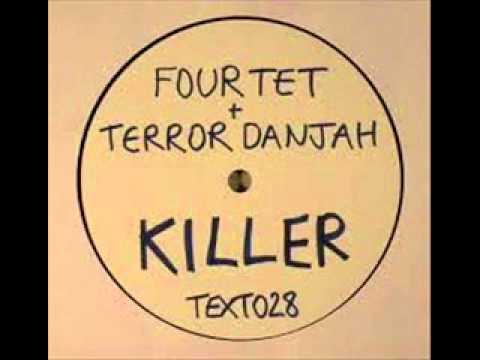 Four Tet + Terror Danjah - Killer (TEXT028 A)