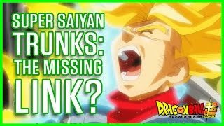 Dragonball Super | SUPER SAIYAN GOD TRUNKS: THE MISSING LINK?