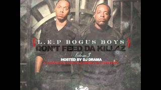 L.E.P Bogus Boys We Ain't Playing