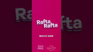 Audience ka pyaar for #RaftaRafta | @BBKiVines | Rafta Rafta | Show Live | Amazon miniTV