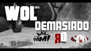Wol - Demasiado (Prod. JDV) (Videoclip)