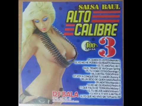 Salsa Baul Alto Calibre Vol.3 Dj bala el BooM Latino