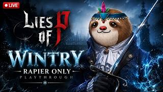 [PART 2] WINTRY RAPIER RUN | LIES OF P