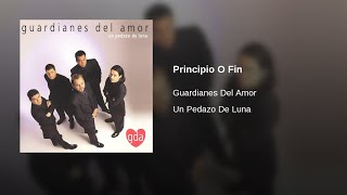 Guardianes Del Amor – Principio O Fin (AUDIO)