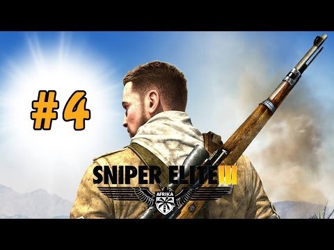 Sniper Elite 3 Walkthrough / Gameplay Part 4 - A Real Sniper Scope!