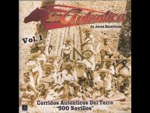 Banda La Auténtica - Arnulfo Berumen - Corridos Autenticos Del Terre