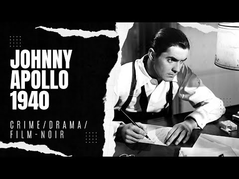 Johnny Apollo 1940 | Crime/Drama/Film-noir