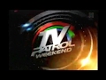 TV Patrol Weekend OBB July 3 2010 November 7 2010