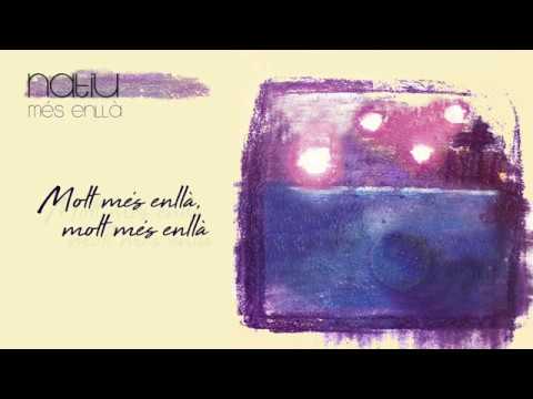Natiu - Més Enllà  [Lyric Video]