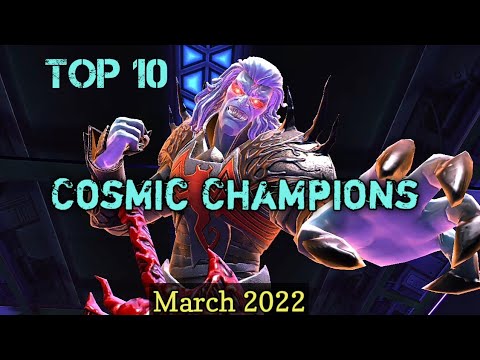 MCOC Top 10 Cosmic Champions | Marvel Contest of Champions | March 2022