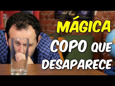 MÁGICA do copo que desaparece