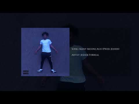Many Moons Ago (Prod. Jesher)
