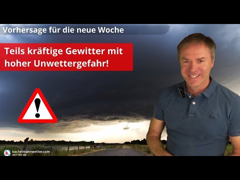 Montag und Dienstag teils schwere Gewitter mit lokalen Unwettern möglich!