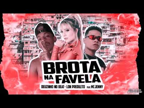 LON PREDILETO, DEUZINHO NO BEAT - BROTA NA FAVELA / SEWAY E CORDA