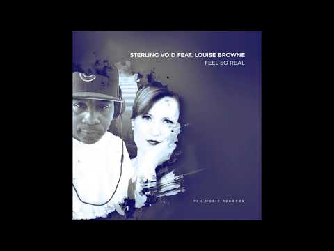 Sterling Void, Louise Browne - Feel So Real