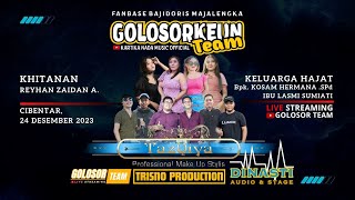 Download lagu LIVE  GOLOSOR TEAM CIBENTAR | 24 Desember  2023 | khitanan reyhan zaidan a. | mp3