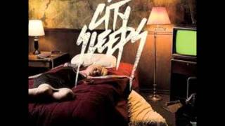 I Can&#39;t Make You Love Me - City Sleeps