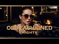 Old Fashioned Nights | Deep House Mix 2026 | Timeless Evenings & Gentleman’s Corner Feelings