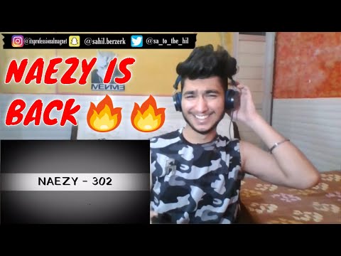 NAEZY - 302 | Official Audio | REACTION | PROFESSIONAL MAGNET |