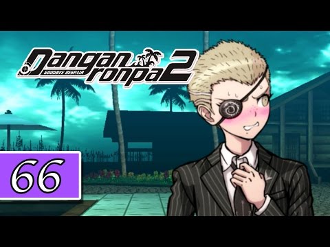 Danganronpa 2: Goodbye Despair - Blind Playthrough - Pt.66 - "Fuyuhiko Please!"