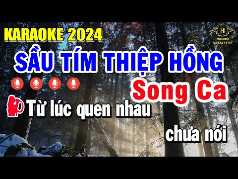 Karaoke Sầu Tím Thiệp Hồng Song Ca 2024 | Âm Thanh Nhạc Sống Siêu Dễ Hát | Trọng Hiếu