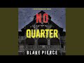 Chapter 1 & Chapter 2.1 - No Quarter (A Valerie Law Fbi Suspense Thriller—Book 5)